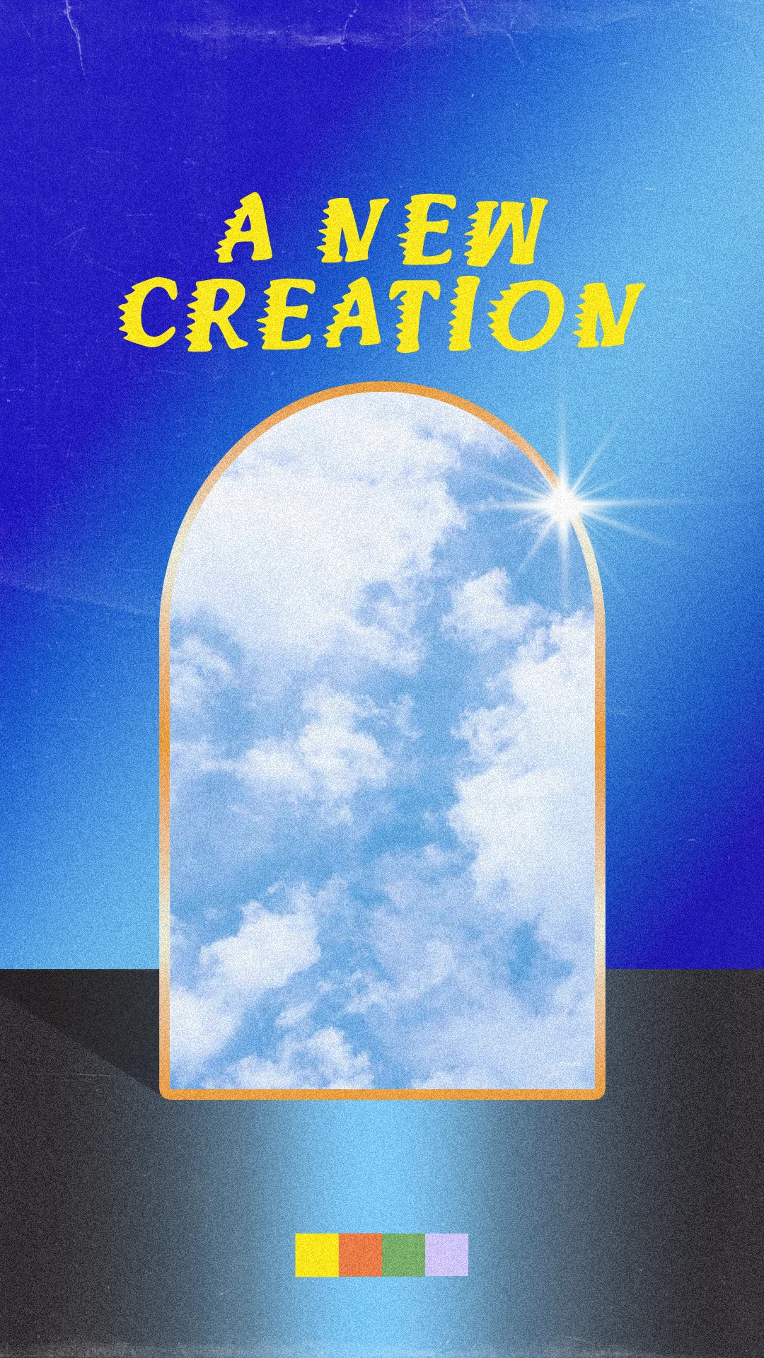 A New Creation — portal poster